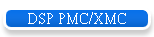 DSP PMC/XMC