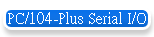 PC/104-Plus Serial I/O