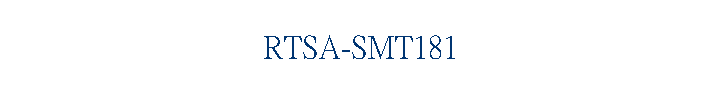 RTSA-SMT181