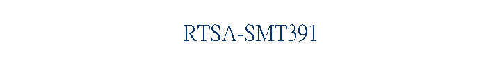 RTSA-SMT391