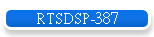 RTSDSP-387