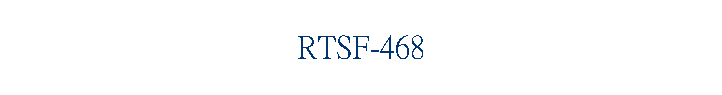 RTSF-468