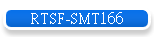 RTSF-SMT166