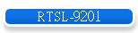 RTSL-9201