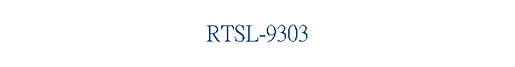 RTSL-9303