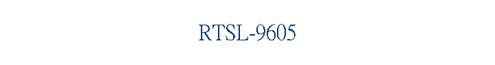 RTSL-9605
