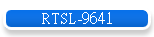RTSL-9641