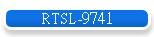 RTSL-9741