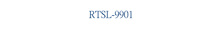 RTSL-9901