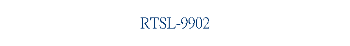 RTSL-9902