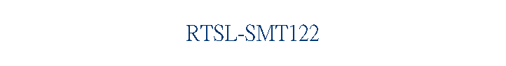 RTSL-SMT122