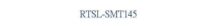 RTSL-SMT145
