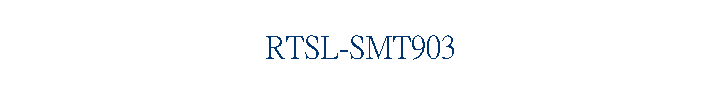 RTSL-SMT903