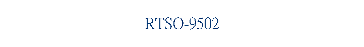 RTSO-9502