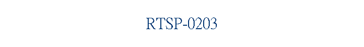 RTSP-0203
