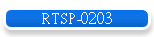 RTSP-0203