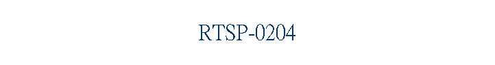 RTSP-0204