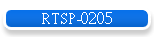 RTSP-0205