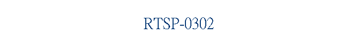 RTSP-0302