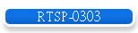 RTSP-0303