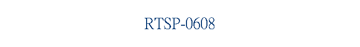 RTSP-0608