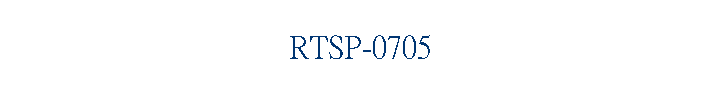 RTSP-0705