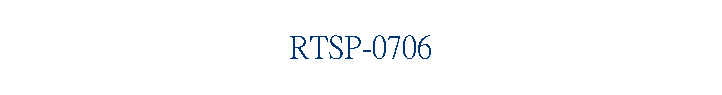 RTSP-0706