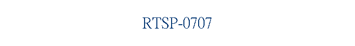 RTSP-0707