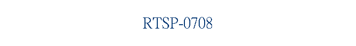 RTSP-0708