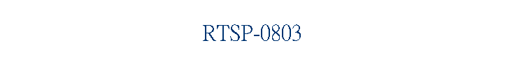 RTSP-0803