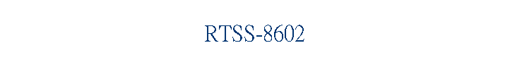 RTSS-8602