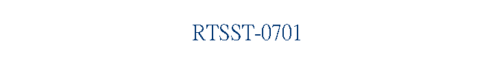 RTSST-0701