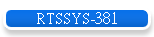 RTSSYS-381