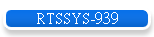 RTSSYS-939