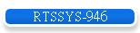 RTSSYS-946