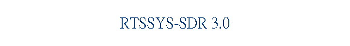 RTSSYS-SDR 3.0