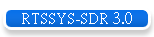 RTSSYS-SDR 3.0