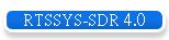 RTSSYS-SDR 4.0