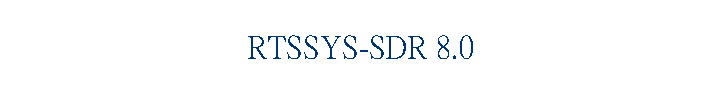RTSSYS-SDR 8.0