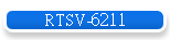 RTSV-6211