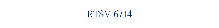 RTSV-6714