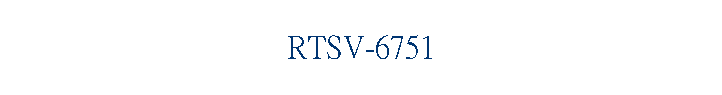 RTSV-6751