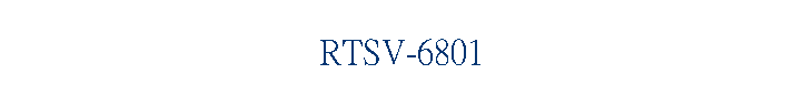 RTSV-6801