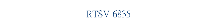 RTSV-6835