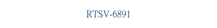 RTSV-6891