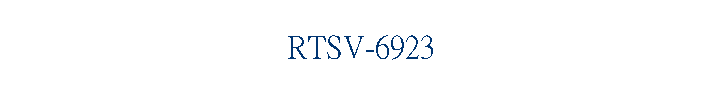 RTSV-6923