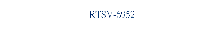 RTSV-6952