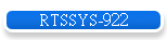 RTSSYS-922
